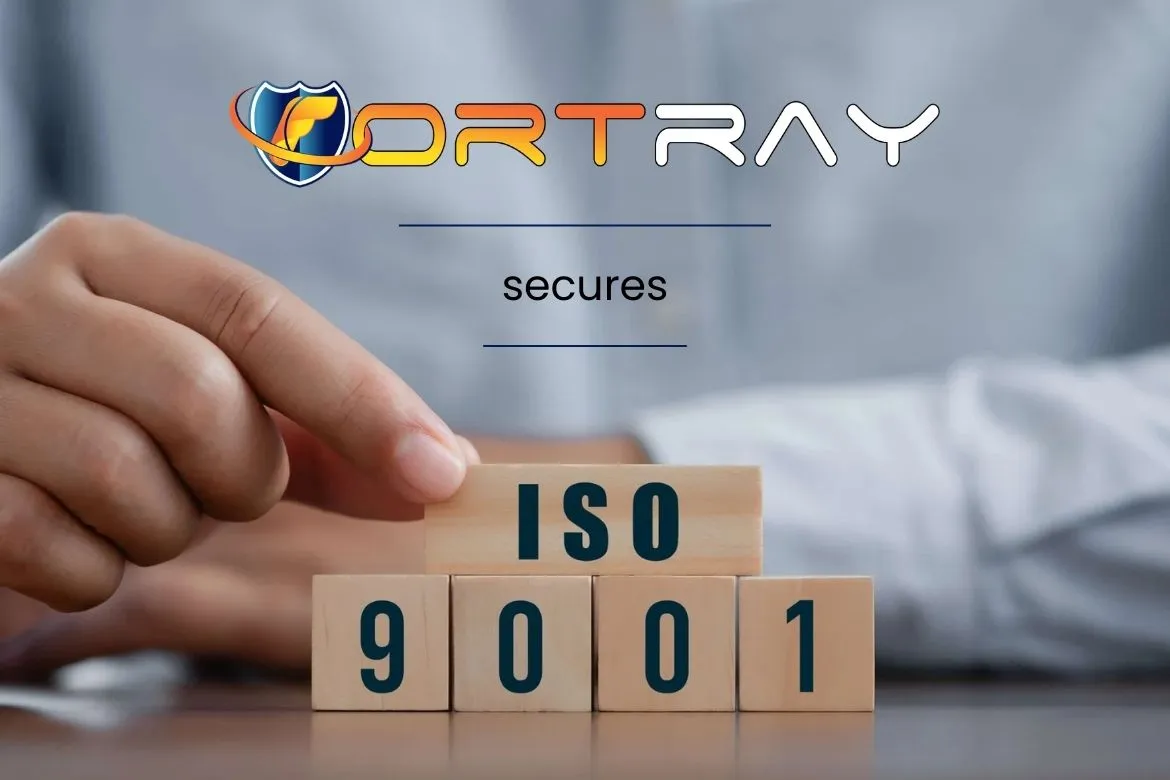 Fortray Secures ISO 9001