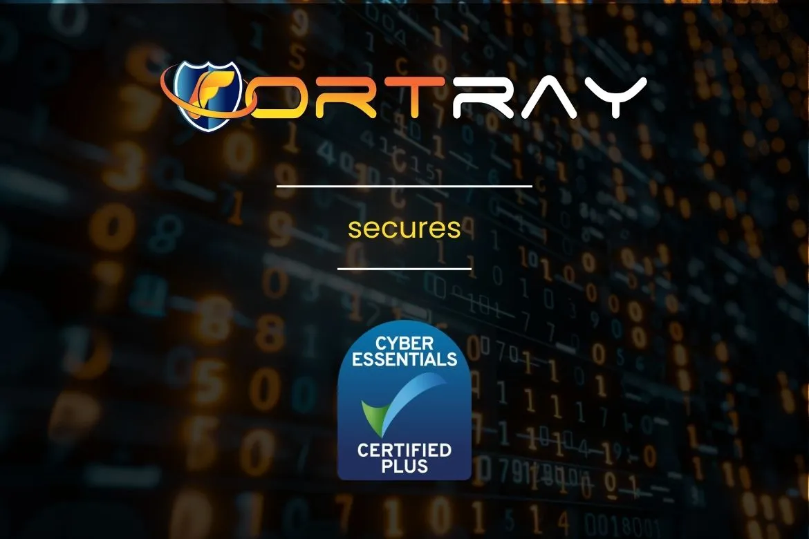 Fortray Security Team Achieves Cyber Essentials Plus